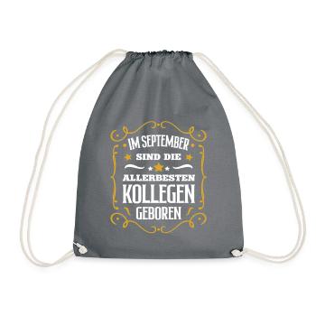 Geburtstag Kollege September beste Kollegen Chef - Turnbeutel - Grau - Vorne