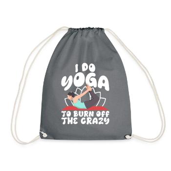 I Do Yoga To Burn Off The Crazy - Drawstring Bag - grey - Front