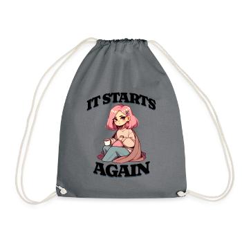 Menstruation: It starts again - Drawstring Bag - grey - Front