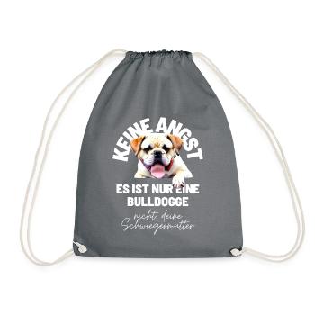 KEINE ANGST ... Bulldogge Bulldog Bulldoggen - Turnbeutel - Grau - Vorne