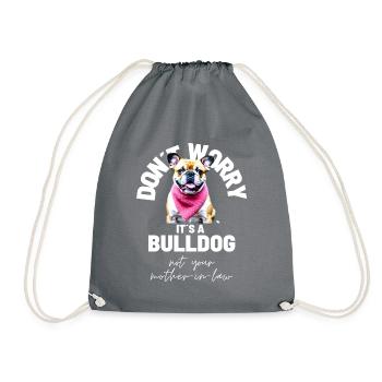 NE VOUS INQUIÉTEZ PAS... Bulldog Bulldog Bulldogs - Sac de sport léger - gris - Devant