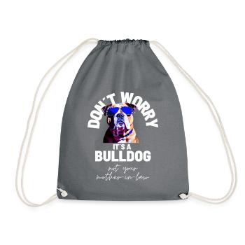 NE VOUS INQUIÉTEZ PAS... Bulldog Bulldog Bulldogs - Sac de sport léger - gris - Devant