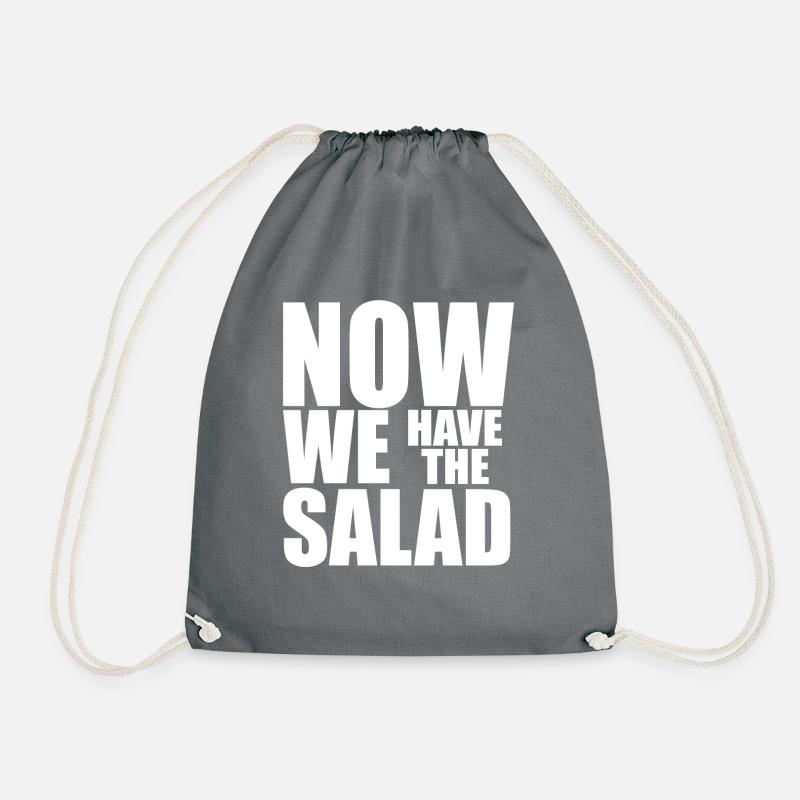 NOW WE HAVE THE SALAD - Turnbeutel - Grau