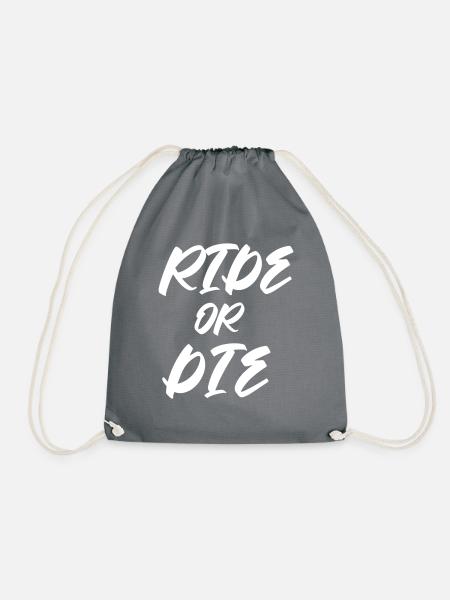 Ride or Die - Turnbeutel - Grau