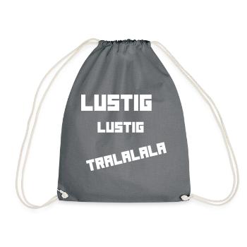 Lustig Lustig tralalalala - Turnbeutel - Grau - Vorne