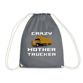 crazy mother trucker Spruch LKW Fahrer - Turnbeutel - Grau - Vorne