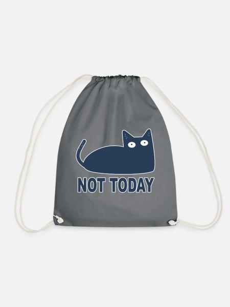 Katze Not today cooler Spruch Bürohumor lustig - Turnbeutel - Grau