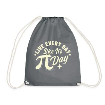 Live Every Day Like It's Pi Day - Math Science - Drawstring Bag - grey - Front
