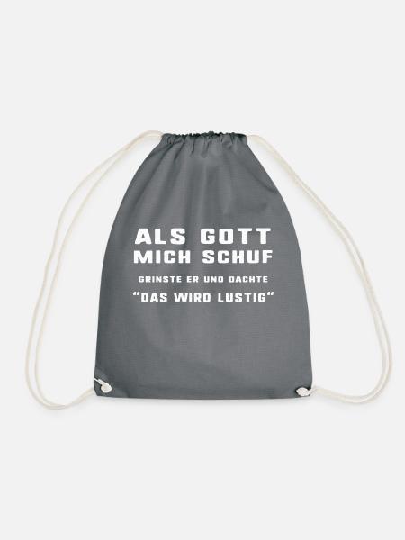 Alls Gott mich schuf grinste er und dachte - Turnbeutel - Grau