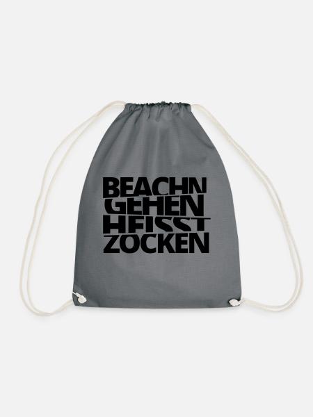Beachn gehn heisst Zocken! - Turnbeutel - Grau