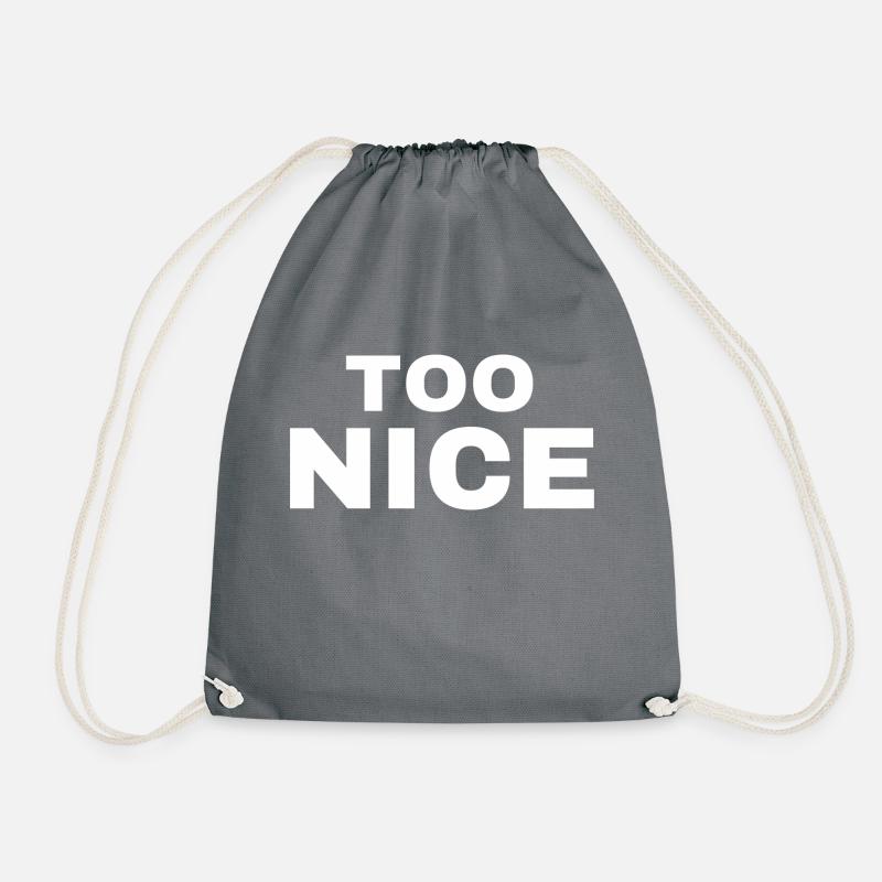 Too Nice - Turnbeutel - Grau