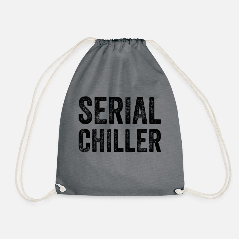 SERIAL CHILLER Lustige Geschenkidee black - Turnbeutel - Grau