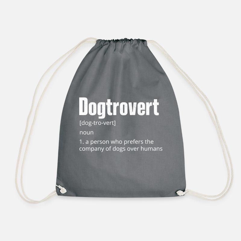 Dogtrovert Definition Funny Dog Lover Introvert - Drawstring Bag - grey