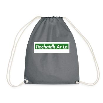 Tiochaidh Ar La - Drawstring Bag - grey - Front