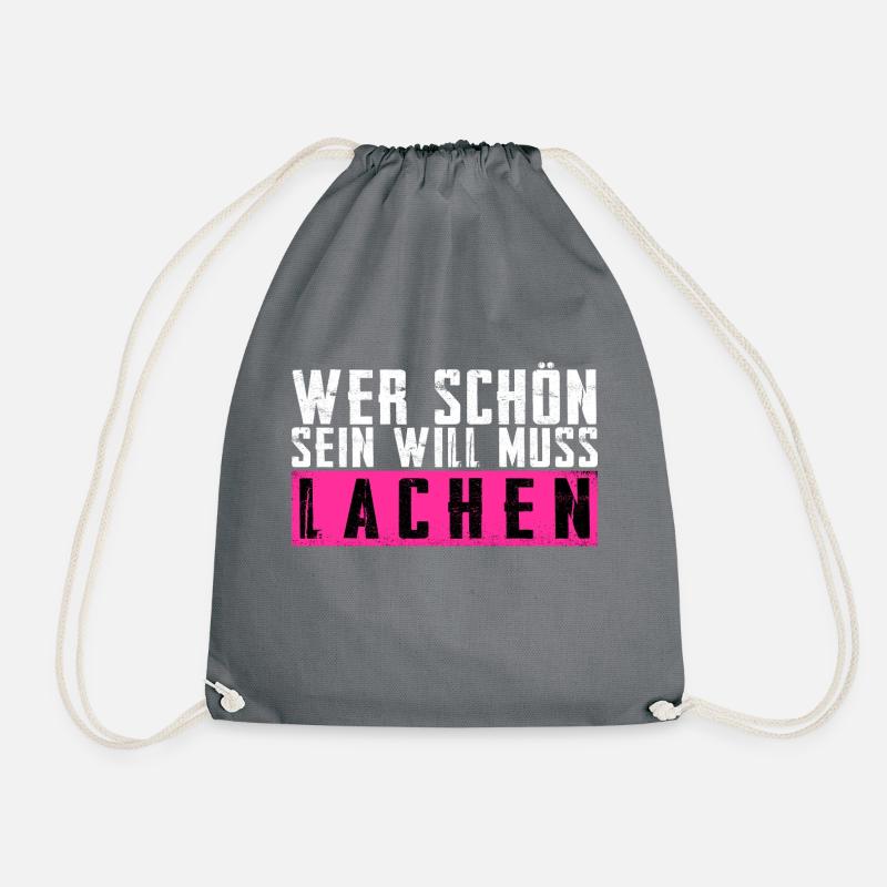Schöner Spruch: Wer schön sein will, muss lachen! - Turnbeutel - Grau