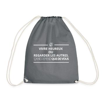 Living happily or watching others... - Drawstring Bag - grey - Front
