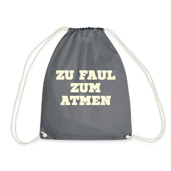 Zu faul zum atmen - Turnbeutel - Grau - Vorne