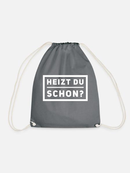 Heizen Spruch - Turnbeutel - Grau