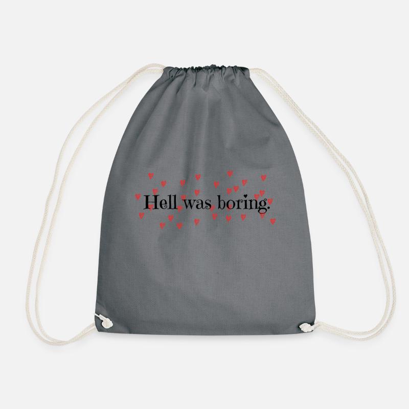 Hell was boring. - Turnbeutel - Grau