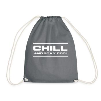 chill and stay cool - Turnbeutel - Grau - Vorne