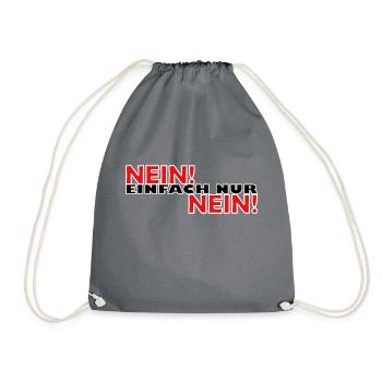 Nein einfach nur nein - Turnbeutel - Grau - Vorne