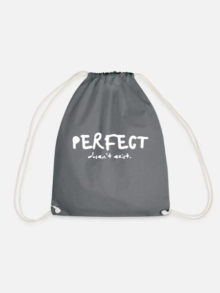 PERFECT dosen't exist - Turnbeutel - Grau