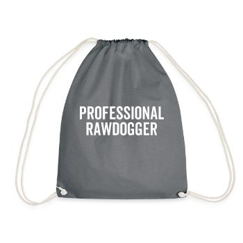 Professional Rawdogger - Drawstring Bag - grey - Front