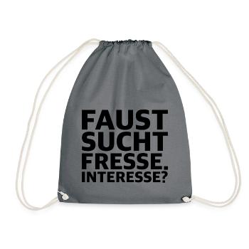 Faust sucht Fresse, Interessiert | lustige Sprüche - Turnbeutel - Grau - Vorne