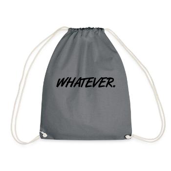 Whatever Spruch slogan Quoi que ce soit cadeau - Sac de sport léger - gris - Devant