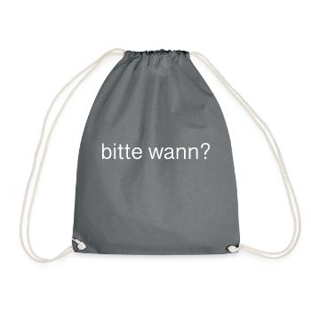bitte wann? - Turnbeutel - Grau - Vorne