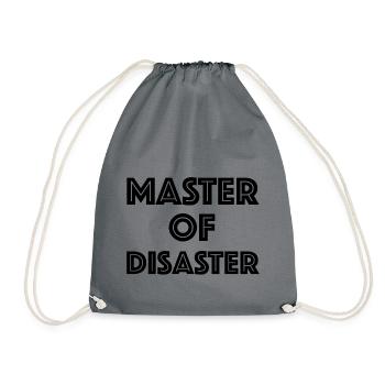 Master of Disaster | lustige Sprüche, Sarkasmus - Turnbeutel - Grau - Vorne