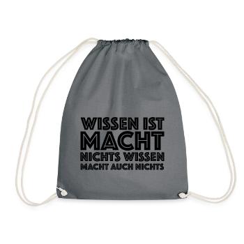Wissen ist macht, nichts wissen macht auch nichts - Turnbeutel - Grau - Vorne