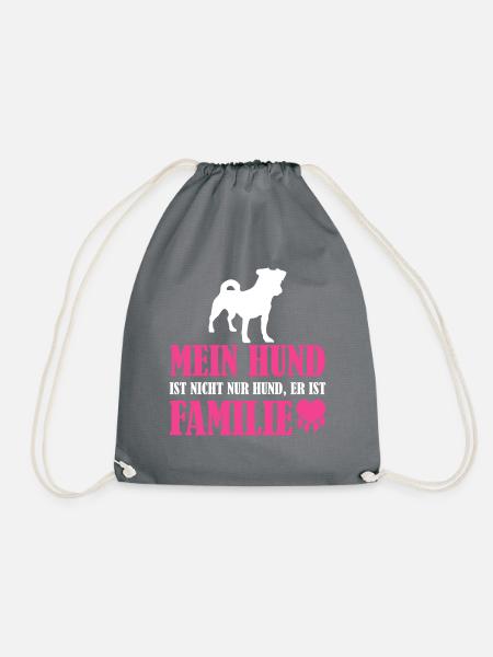 Mein Hund ist nicht nur Hund Geschenk Familie Dog - Turnbeutel - Grau