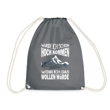 Würde ich schon hoch kommen... - Turnbeutel - Grau - Vorne
