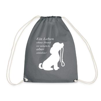 A life without a dog - Drawstring Bag - grey - Front