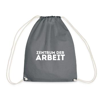 Zentrum der Arbeit Spruch Arbeitsplatz Chef Profi - Turnbeutel - Grau - Vorne