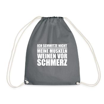 Ich schwitze nicht cooler Spruch Sport fun Shirt - Turnbeutel - Grau - Vorne