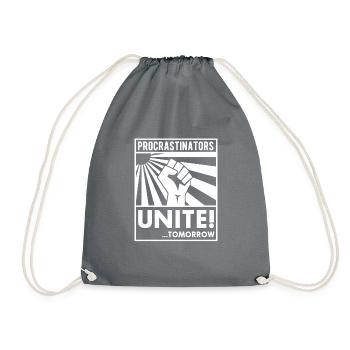Procrastinators Unite! ... Tomorrow - Drawstring Bag - grey - Front