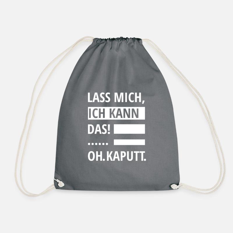 LASS MICH, ICH KANN DAS! OH. KAPUTT. - Turnbeutel - Grau