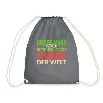 Franken Bayer Franke Spruch Bayerisch Geschenkidee - Turnbeutel - Grau - Vorne