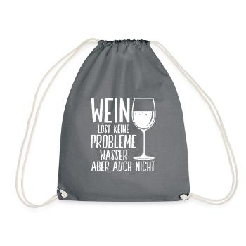 Wein löst keine Probleme - Turnbeutel - Grau - Vorne
