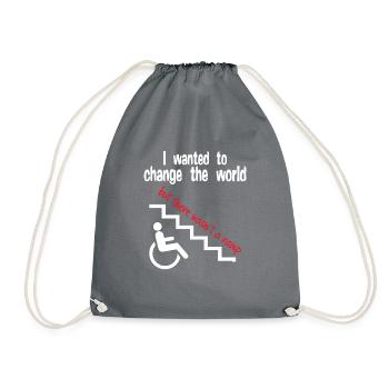Wanted 2 change the world but there wasn't a ramp! - Drawstring Bag - grey - Front