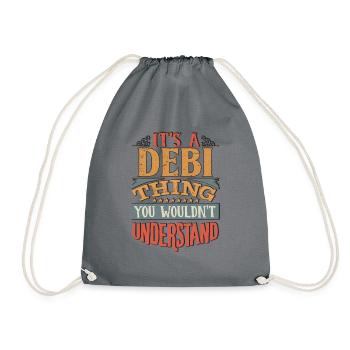 It's A Debi Thing You Wouldnt Understand - Debi - Drawstring Bag - grey - Front