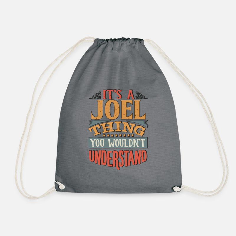 Es ist eine Joel-Sache, die Sie nicht verstehen würden - Joel - Turnbeutel - Grau