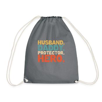 Husband Daddy Protector Hero Papa Father's Day - Drawstring Bag - grey - Front