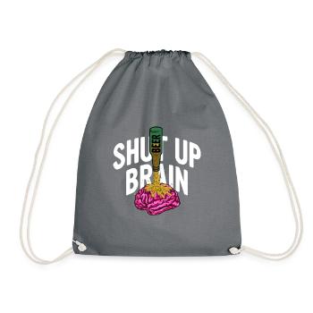 Shut Up Brain - Drawstring Bag - grey - Front