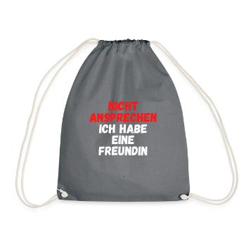 Bitte nicht ansprechen ich habe eine Freundin - Turnbeutel - Grau - Vorne
