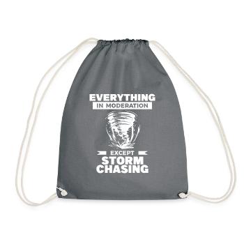 Everything In Moderation Except Storm Chasing - Turnbeutel - Grau - Vorne