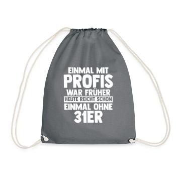 Einmal Mit Profis Arbeiten - Turnbeutel - Grau - Vorne
