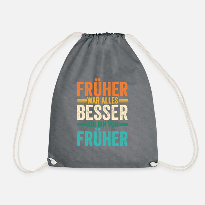 Früher War Alles Besser - Turnbeutel - Grau